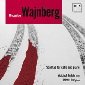 Weinberg: Cello Sonatas & Berceuse, Op. 1 - Mieczysław Weinberg