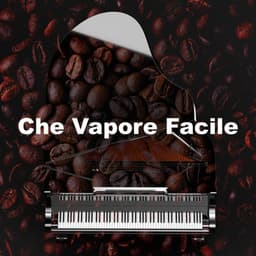 Che Vapore Facile - Strumentale Jazz Collezione