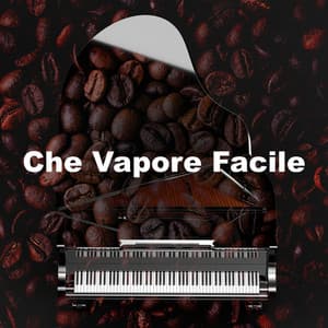 Che Vapore Facile - Strumentale Jazz Collezione