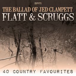 The Ballad of Jed Clampett - 40 Country Favourites - Flatt & Scruggs