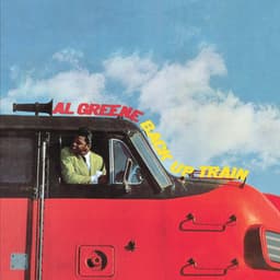 Back Up Train - Al Green