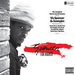 Spencer For Higher - Vic Spencer
