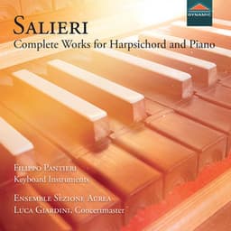 Salieri: Complete Works for Harpsichord & Piano - Antonio Salieri