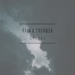 Clouds - Rain & Thunder