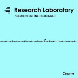 Minimalismus - Research Laboratory - Anselm Kreuzer
