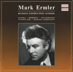 Russian Conducting School: Mark Ermler - Mark Ermler