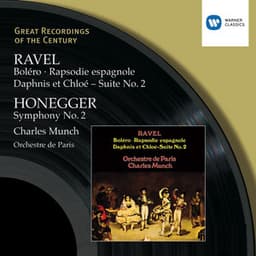 Ravel: Orchestral Music/Honegger:Symphony 2 - Orchestre de Paris/Charles Munch