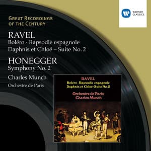 Ravel: Orchestral Music/Honegger:Symphony 2 - Orchestre de Paris/Charles Munch