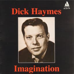 Imagination - Dick Haymes
