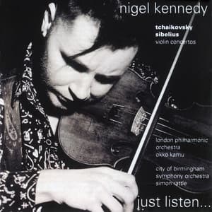 Tchaikovsky & Sibelius: Violin Concertos - Nigel Kennedy