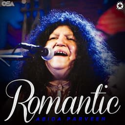 Romantic - Abida Parveen