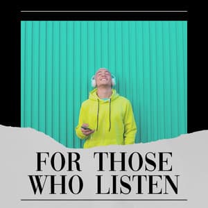 For Those Who Listen - White Noise Baby Sleep