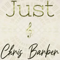Just Chris Barber - Chris Barber