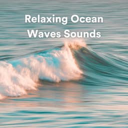 Relaxing Ocean Waves Sounds - Ocean Waves For Sleep