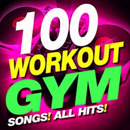 100 Workout Gym Songs! All Hits! - Workout Dance Factory