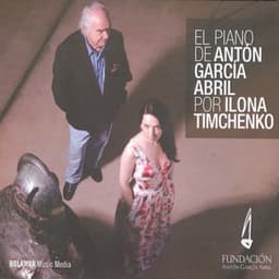 El Piano de Antón García Abril por Ilona Timchenko - Antón García Abril