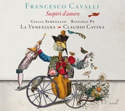 Cavalli: Sospiri d'amore - Francesco Cavalli