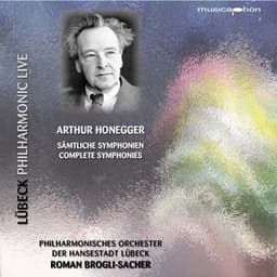 Honegger: Complete Symphonies - Arthur Honegger