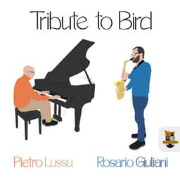 Tribute to Bird - Rosario Giuliani