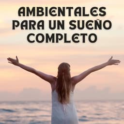 Ambientales Para Un Sueño Completo - Canticuenticos