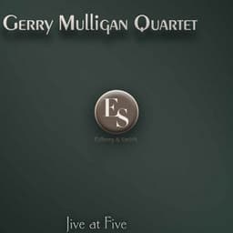 Jive At Five - Gerry Mulligan Quartet