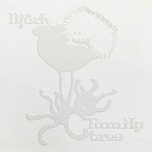 Family Tree - Björk