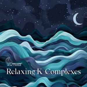 Relaxing K-Complexes: Sleep Waveform Therapy - Trouble Sleeping Music Universe