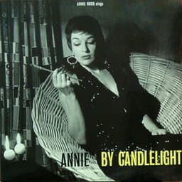 Annie by Candlelight - Annie Ross
