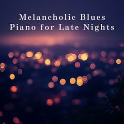Melancholic Blues Piano for Late Nights - Eximo Blue