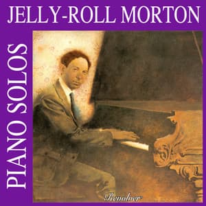 Piano Solos - Jelly Roll Morton