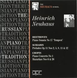 The Russian Piano Tradition: Heinrich Neuhaus - Heinrich Neuhaus