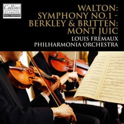 Walton: Symphony No. 1 - Britten and Berkeley: Mont Juic Suite - Louis Frémaux