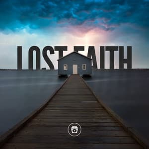 Lost Faith - Deep House