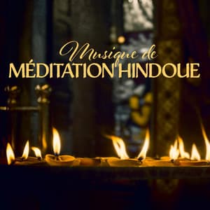 Musique de méditation hindoue: Fond indien pour le yoga, La relaxation et la sophrologie - Sophrologie musique d'ambiance