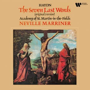 Haydn: The Seven Last Words, Hob. XX:1 - Joseph Haydn
