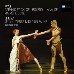 Debussy/Ravel: The Ballets - Maurice Ravel