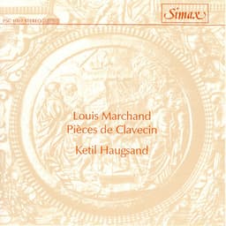 Louis Marchand: Harpsihord Suites - Louis Marchand