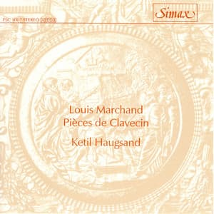Louis Marchand: Harpsihord Suites - Louis Marchand