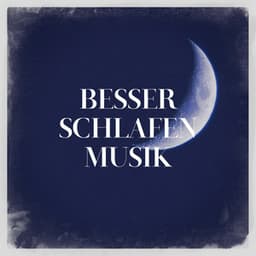 Besser schlafen musik - Musique de Relaxation