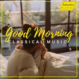 Good morning with classical music - Academy of St. Martin in the Fields