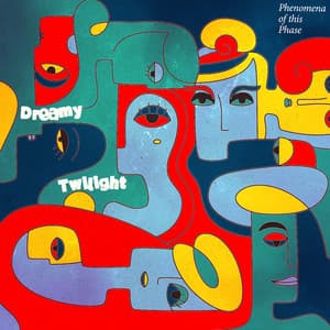 Dreamy Twilight - Phenomena of this Phase