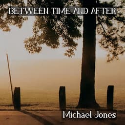 Between Time and After - Peter Garland