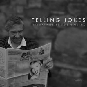 Telling Jokes - Tina May