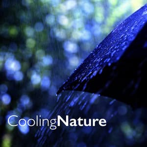 Cooling Nature - Ambiance nature