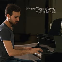 Piano Keys of Jazz: Vibes of the Night - Weekend Jazz