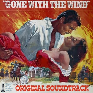 Gone With the Wind Original Soundtrack - Max Steiner