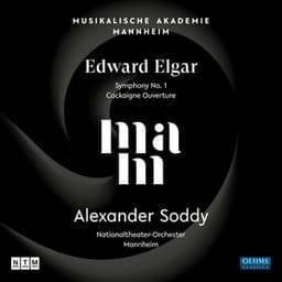 Elgar: Symphony No. 1 in A-Flat Major, Op. 55 & Cockaigne Overture, Op. 40 "In London Town" - Edward Elgar