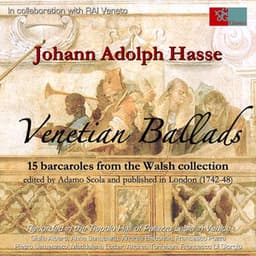 Johann Adolph Hasse: Venetian Ballads - Johann Adolf Hasse