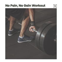 No Pain, No Gain Workout - Gym Music