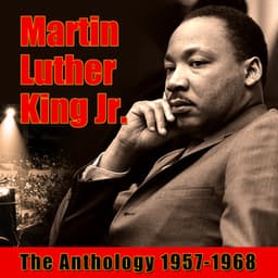 The Anthology 1957-1968 - Martin Luther King, Jr.